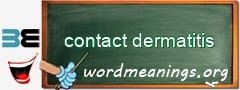 WordMeaning blackboard for contact dermatitis